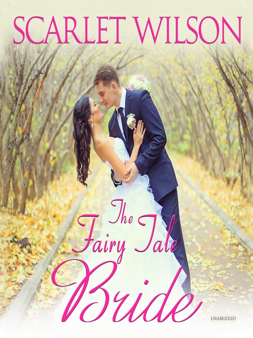 Title details for The Fairy Tale Bride by Scarlet Wilson - Wait list